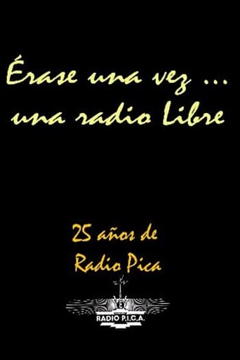 Erase Una Vez Una Radio Libre - Radio Pica