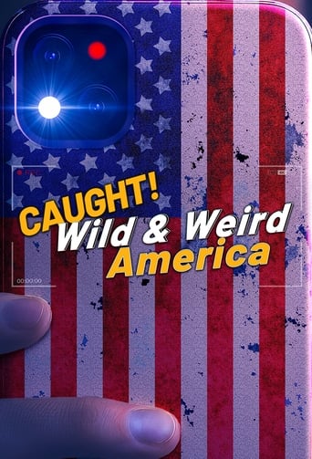 Caught! Wild & Weird America