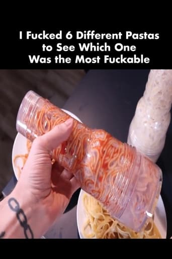 I Fucked 6 Different Pastas to See Which One Was the Most Fuckable