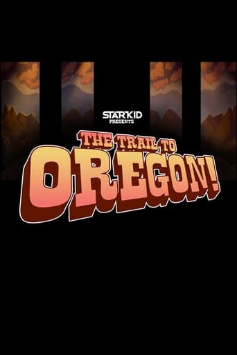 Watch The Trail to Oregon!