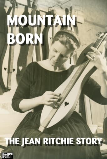 Watch Mountain Born: The Jean Ritchie Story