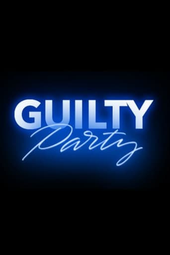 Watch Guilty Party