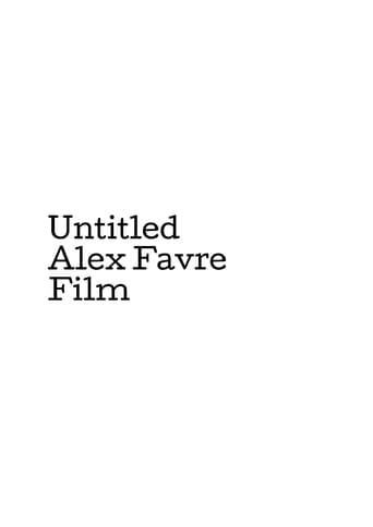 Untitled Alex Favre Short-Film