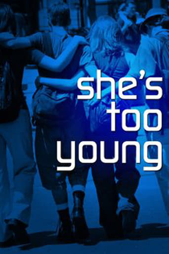 Watch She's Too Young
