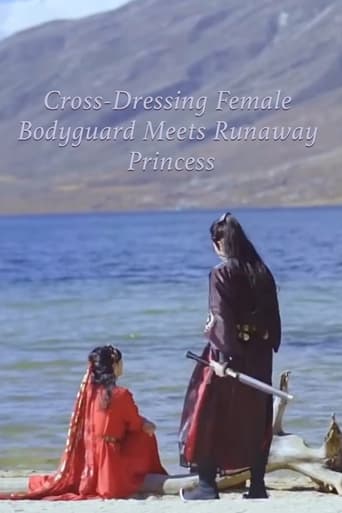 Cross-Dressing Female Bodyguard Meets Runaway Princess