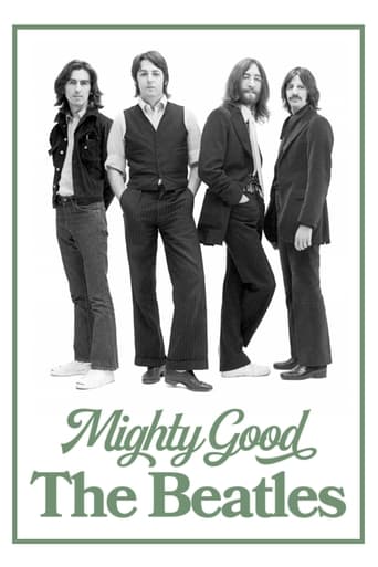 Watch Mighty Good: The Beatles