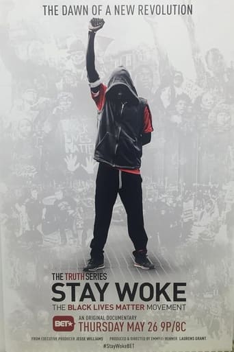 Watch Stay Woke: The Black Lives Matter Movement