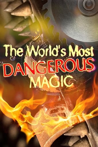 Watch The World's Most Dangerous Magic