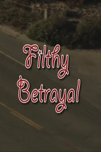 Watch Filthy Betrayal