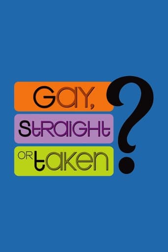 Watch Gay, Straight or Taken?