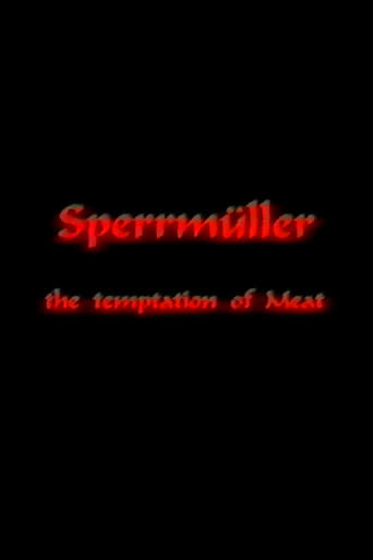Sperrmüller - the temptation of Meat