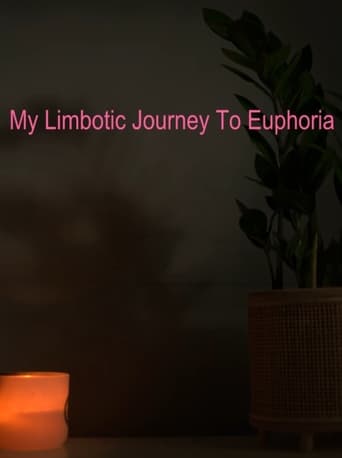 Watch My Limbotic Journey To Euphoria
