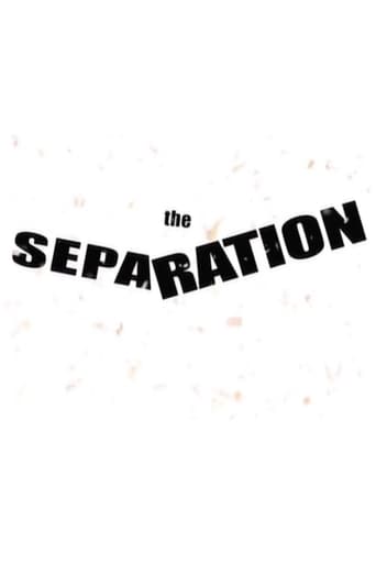 Watch The Separation