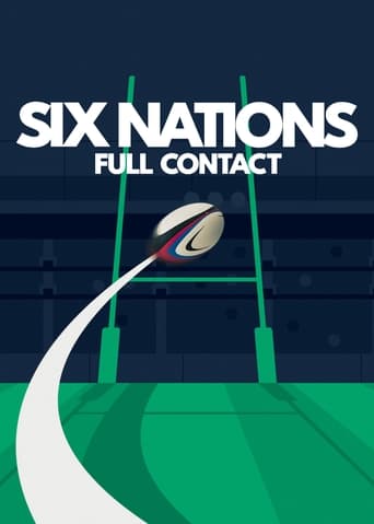 Watch Six Nations: Full Contact