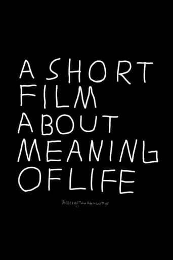 A Short Film About Meaning Of Life