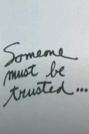 Watch Someone Must Be Trusted...