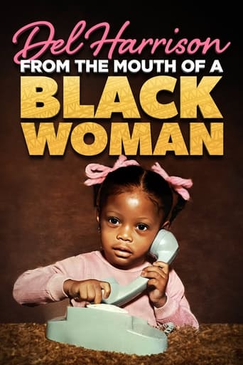 Del Harrison: From the Mouth of A Black Woman