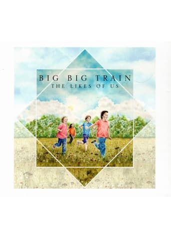 Big Big Train / The Likes Of Us Blu-ray