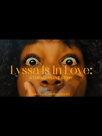 Lyssa Is In Love: A Thriller Love Story
