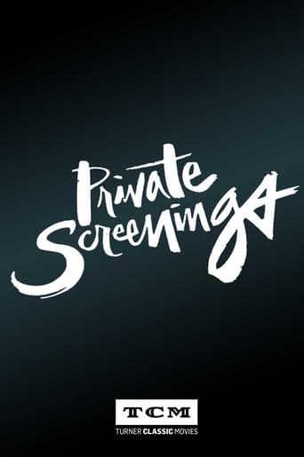 Watch Private Screenings
