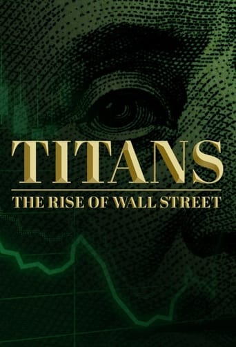 Watch Titans: The Rise of Wall Street
