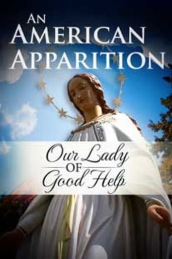 An American Apparition - Our Lady of Good Help