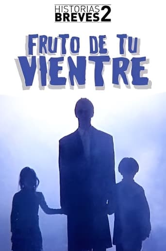 Historias Breves II: Fruto de tu vientre