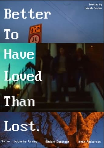 Better To Have Loved And Lost