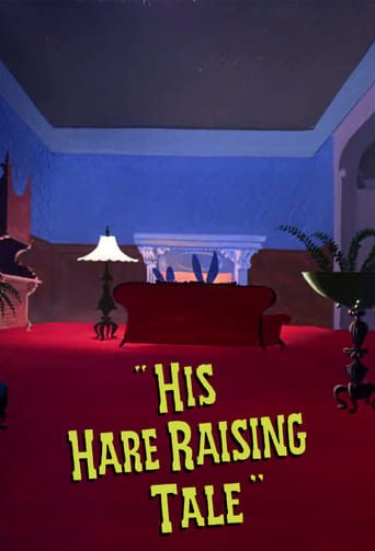 Watch His Hare Raising Tale