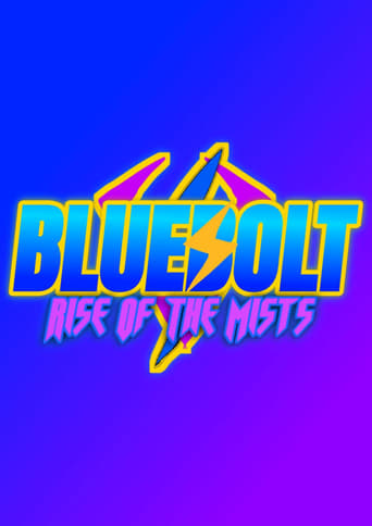 BlueBolt: Rise of the Mists