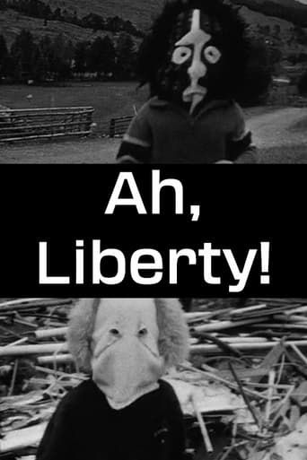 Ah, Liberty!