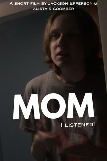 Mom I Listened