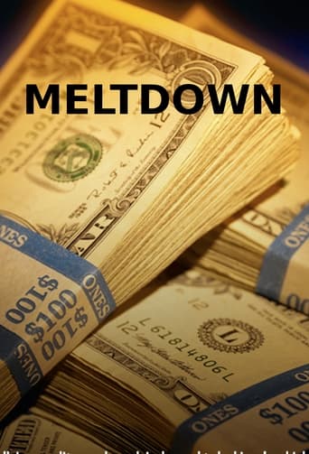 Watch Meltdown: The Secret History of the Global Collapse