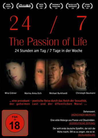 24/7: The Passion of Life