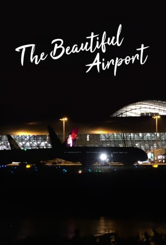 The Beautiful Airport: Round-the-clock Airport