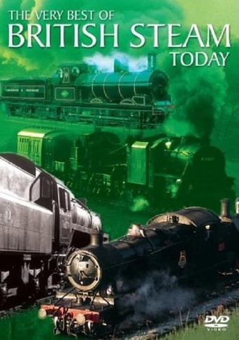 The Very Best Of British Steam Today