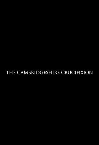 Watch The Cambridgeshire Crucifixion