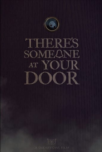 There's Someone At Your Door