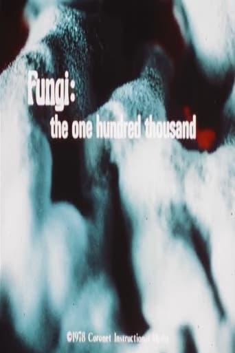 Fungi: The One Hundred Thousand