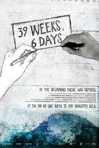 39 Weeks, 6 Days