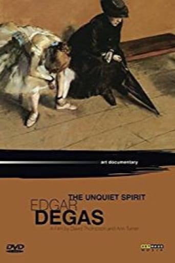 Edgar Degas: The Unquiet Spirit