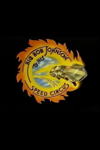 Watch Big Bob Johnson and His Fantastic Speed Circus