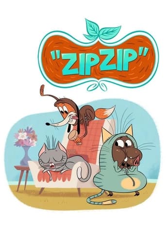 Watch Zip Zip