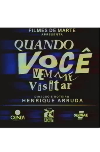 Watch Quando Você Vem Me Visitar