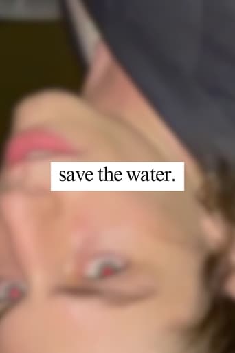 Watch Save The Water