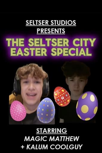 Seltser City: Easter Special