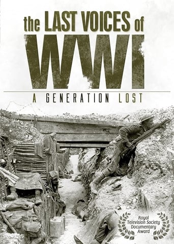 Watch The Last Voices of WWI - A Generation Lost