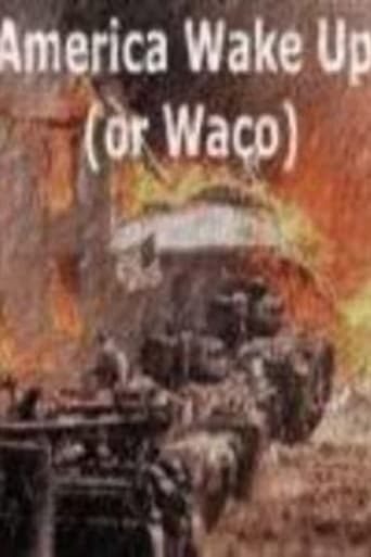 Watch America: Wake Up (Or Waco)