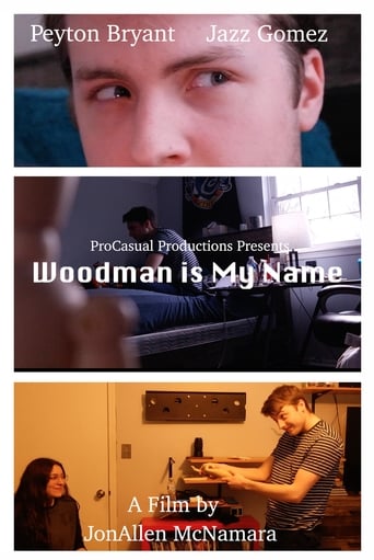 Watch Woodman is My Name