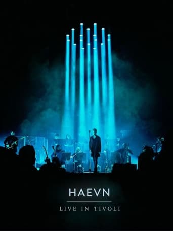 HAEVN - Live in Tivoli concert film
